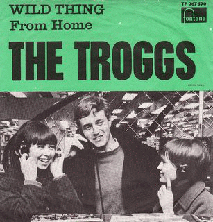 The Troggs : Wild Thing - From Home